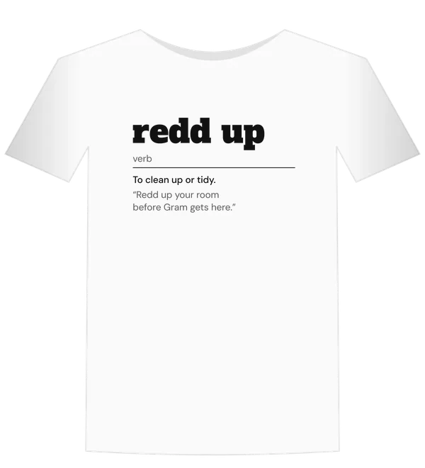 redd up dictionary tee